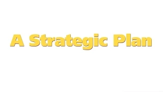 The New Strategic Plan