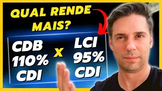 Qual o MELHOR INVESTIMENTO? CDB 110% CDI ou LCI 95% CDI? (Banco Daycoval)