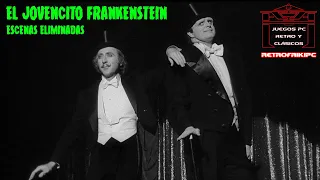 El jovencito Frankenstein escenas borradas de Mel Brooks con Gene Wilder, Peter Boyle, Marty Feldman