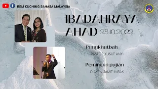 Ibadahraya Ahad  23.10.2022