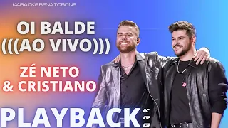 OI BALDE AO VIVO   ZÉ NETO & CRISTIANO   PLAYBACK KARAOKE INSTRUMENTAL