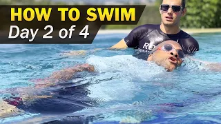 Day 2 - Adult Beginner Swimming Lessons | How To Swim in 4 Days