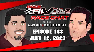 07/12/2023 | Race Rivalz Race Chat Episode 183