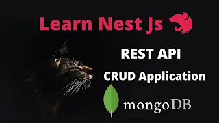 Nest Js | Learn NestJs by building CRUD REST APIs using MongoDb