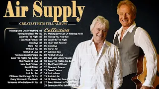 Air Supply Greatest Hits ðŸ“€ The Best Air Supply Songs ðŸ“€ Best Soft Rock Legends Of Air Supply
