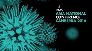 AMA National Conference, 28 May 2016 morning (second):  National Convention Centre, Canberra