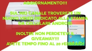 [Tutorial-ITA] Stampare da Smartphone Android