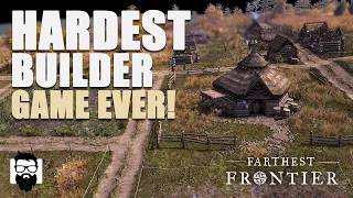 Farthest Frontier - Hardest Builder Game Ever - This Will Be Fun! | OneLastMidnight