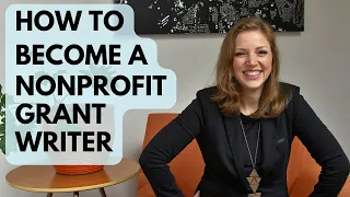 How to become a Nonprofit Grant Writer (professionally!)