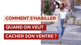 Comment s’habiller quand on veut cacher son ventre