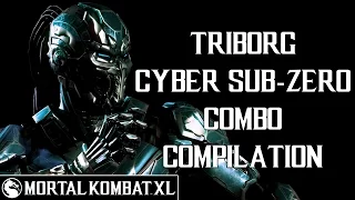 Mortal Kombat XL - Triborg (Cyber Sub-Zero (LK-52O)) Combo Compilation [Patch 1.14] ᴴᴰ