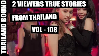 2 MORE TRUE LOVE STORIES FROM THAILAND – VOL 108