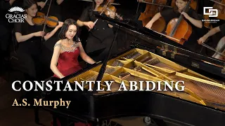 [Gracias Choir] A.S.Murphy : Constantly Abiding / Sungyoung Park