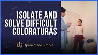 How to isolate and solve difficult coloraturas in easy steps | with Capucine Chiaudani