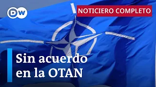 DW Noticias del 16 de junio: La OTAN no consigue plan de defensa conjunto [Noticiero completo]