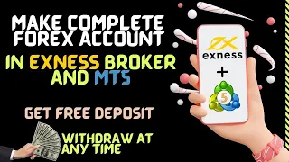 Open real forex account in exness with MT5 in mobile - Get free real deposit in exness broker