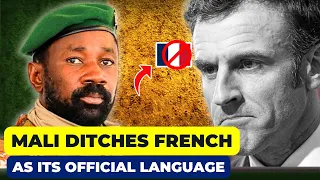 Mali DUMPS FRENCH As Official Language. The End For France in Mali?