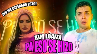 🇪🇸 ESPAÑOL REACCIONA POR PRIMERA VEZ A KIM LOAIZA - (REACCIÓN) Kim Loaiza - PA ESO SE HIZO