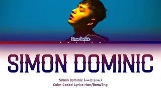 Simon Dominic (사이먼 도미닉) - Simon Dominic Lyrics (Color Coded Lyrics)