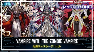 Vampire - The Zombie Vampire / Steal Opponent Monster / Ranked Gameplay [Yu-Gi-Oh! Master Duel]