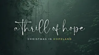 A THRILL OF HOPE (Hopeland)