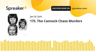 175. The Cannock Chase Murders