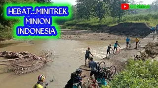 "AJAIB" MINITREK MINION INDONESIA LEWAT SUNGAI