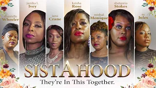 SistAhood | They're In This Together | Full, Free Movie | Drama