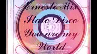 Ernesto Mix Italo Disco - You are my World