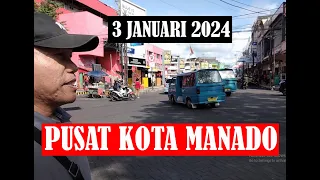 TAHUN BARU 3 JANUARI 2024,  PUSAT KOTA MANADO RAMAI, AKTIFITAS BISNIS MULAI BERJALAN