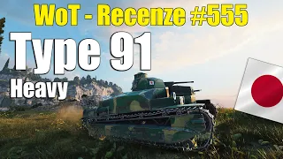 World of Tanks | Type 91 Heavy (Recenze #555)