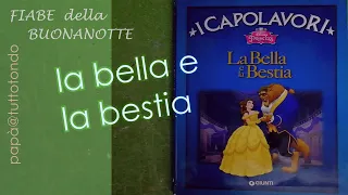 La Bella e la Bestia ! Capolavori Disney