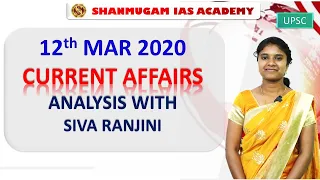 12th March UPSC CA 2020 | Daily UPSC Current affairs | 12.03.2020 CA | daily current affairs