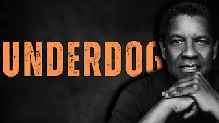 THE UNDERDOG MINDSET! The Best Motivational Speech inspired by Denzel Washington, Morning Motivation