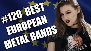 BEST EUROPEAN METAL BANDS #120 ✪