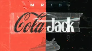 Mrid - Cola Jack (текст)