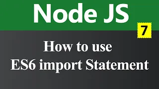 How to use ES6 import Statement in Node JS (Hindi)
