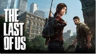 Превью игры The Last of Us