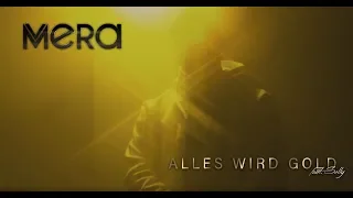 MERA - Alles wird Gold [feat.Selly]