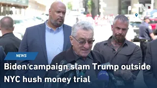 Robert De Niro and Biden campaign slam Trump outside NYC hush money trial