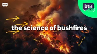 Bushfire Science | BTN High