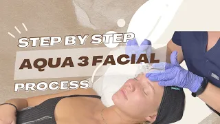 Step by Step AQUA 3 Facial Process