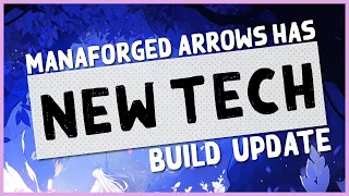 3.23 | NEW TECH MAKES MANAFORGED ARROWS VERY STRONG - PoE Manaforged Arrows Update & Upgrade Guide