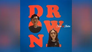 CUCO x CLAIRO - DROWN (Official Audio)