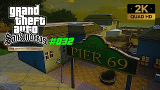 SHOOTOUT AT PIER 69 🚢💥🔫🩸 - Gameplay [2K] Part 032 - GTA SAN ANDREAS: The Definitive Edition