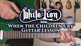 White Lion - When the Children Cry Guitar Lesson