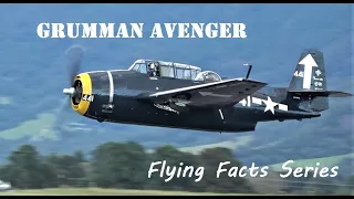 Grumman TBM Avenger - Flying facts Series