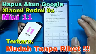 Redmi 6a Frp Bypass Miui 11 Lupa Akun Google Tanpa Pc Terbaru Tanpa Ribet !!!