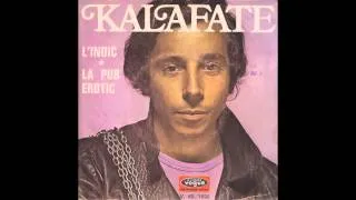 Kalafate - la pub erotique (Original 45 French Psych Jerk Freakbeat)