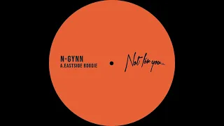 N-Gynn - Eastside Boogie [NFY005]